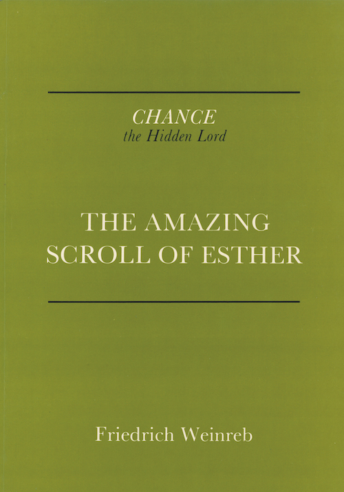 Friedrich Weinreb "Chance. The Hidden Lord"
